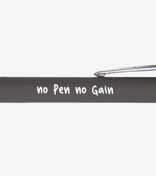 Stylo "no Pen no Gain" Taupe avec stylet